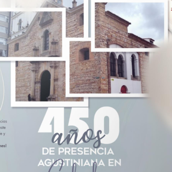 450 AÑOS DE PRESENCIA AGUSTINIANA EN COLOMBIA