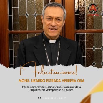 Mons. Lizardo Estrada Herrera, OSA, nuevo Obispo Coadjutor del Cusco